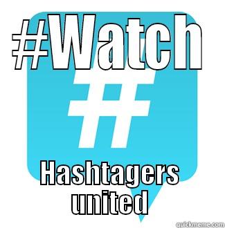 #WATCH HASHTAGERS UNITED Misc