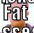 hehe.yur ugly - FAT ASSES BE LIKE HE STOLE MY CHICKEN! Misc