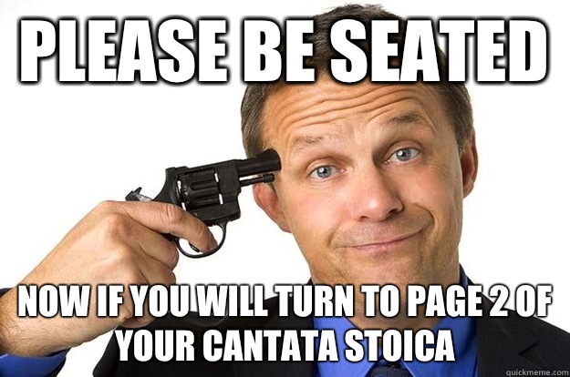 Please be seated Now if you will turn to page 2 of your cantata stoica  