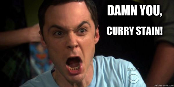 Damn you, CURRY STAIN!  Damn You Will Wheaton