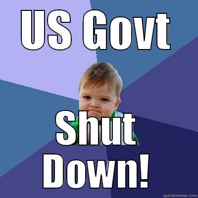 US GOVT SHUT DOWN! Success Kid