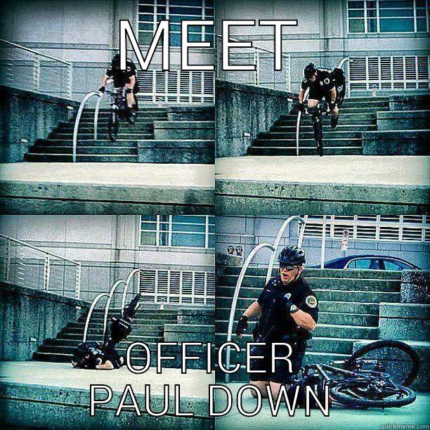 OFFICER DOWN! OFFICER PAUL DOWN! - MEET OFFICER PAUL DOWN Misc