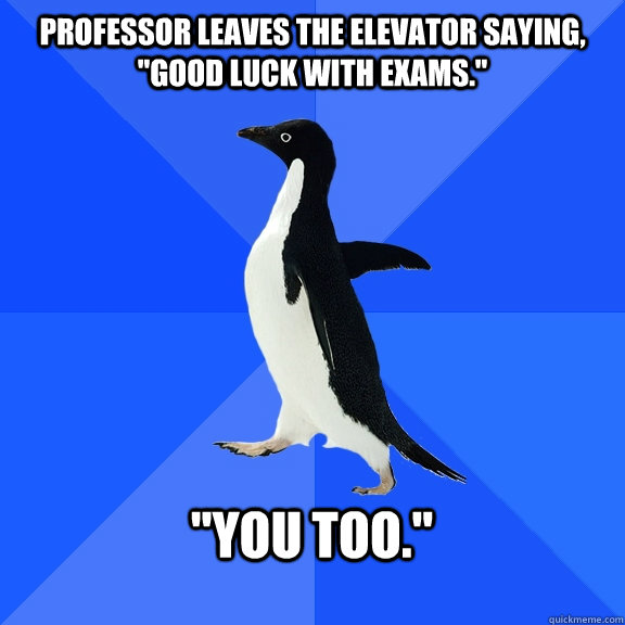 Professor leaves the elevator saying, 