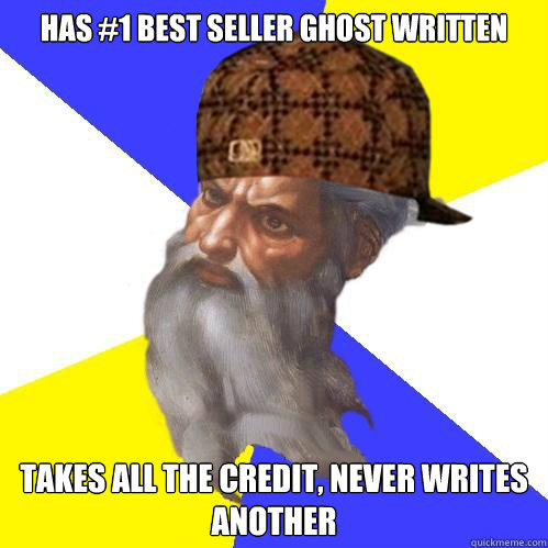 Has #1 Best Seller ghost written Takes all the credit, never writes another  Scumbag God is an SBF