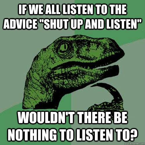 If we all listen to the advice 