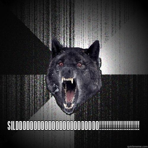  SILDDDDDDDDDDDDDDDDDDDDDDD!!!!!!!!!!!!!!!!!!!!!! Insanity Wolf