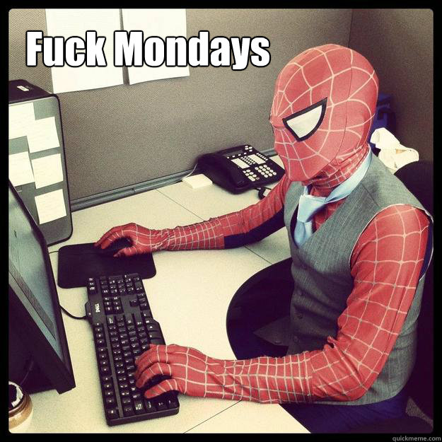 Fuck Mondays  Business Spiderman