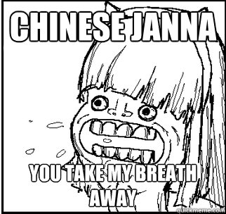 Chinese Janna You take my breath away - Chinese Janna You take my breath away  Bad LoL Pun Annie