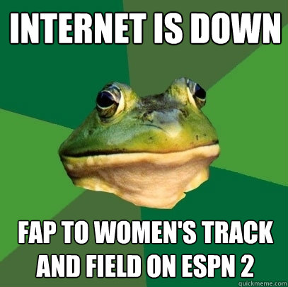 internet is down fap to women's track and field on espn 2  Foul Bachelor Frog