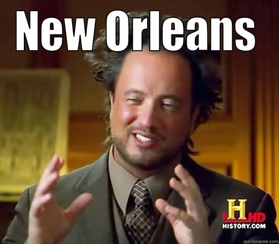 NEW ORLEANS  Ancient Aliens