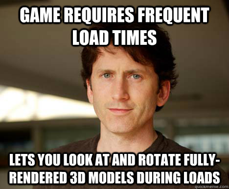 Game requires frequent load times lets you look at and rotate fully-rendered 3D models during loads  