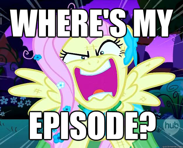 WHERE'S MY EPISODE?  