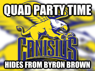 Quad Party Time Hides from Byron Brown  