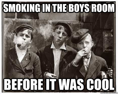 Smoking in the Boys Room  Before it was Cool - Smoking in the Boys Room  Before it was Cool  Smoking Kids