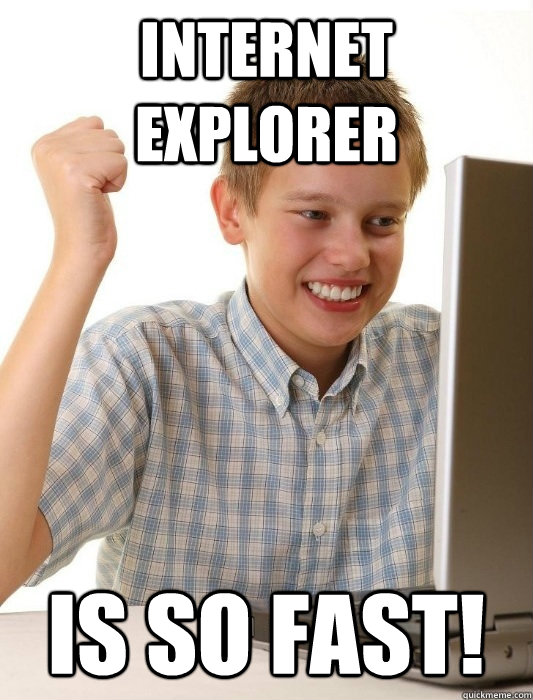 Internet Explorer Is so fast!  First Day on the Internet Kid