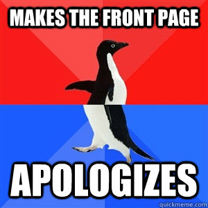 Makes the front page apologizes  