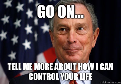 Go on... Tell me more about how I can control your life  