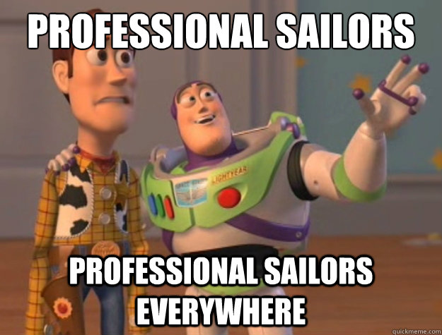 Professional sailors Professional sailors everywhere  Toy Story