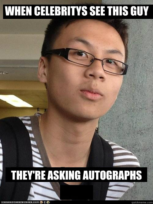 when celebritys see this guy they're asking autographs - when celebritys see this guy they're asking autographs  good looking asian guy