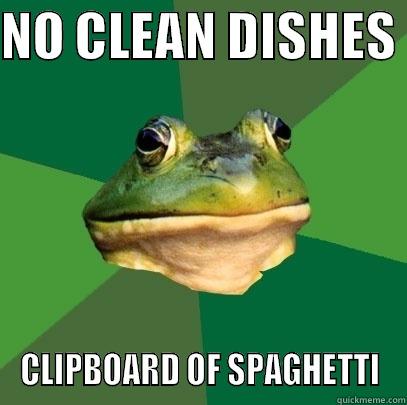 NO CLEAN DISHES  CLIPBOARD OF SPAGHETTI Foul Bachelor Frog