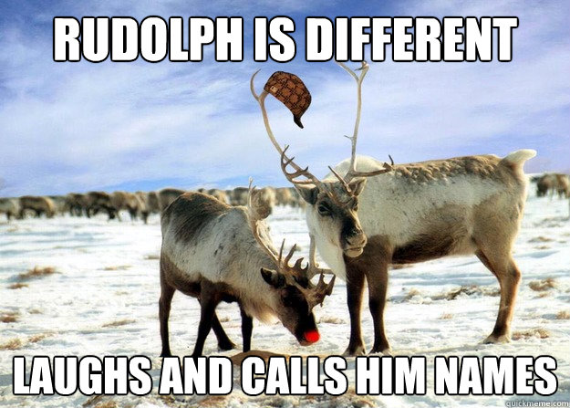 rudolph is different laughs and calls him names  