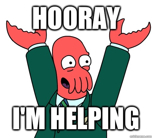 Hooray I'm helping - Hooray I'm helping  hooray zoidberg on school