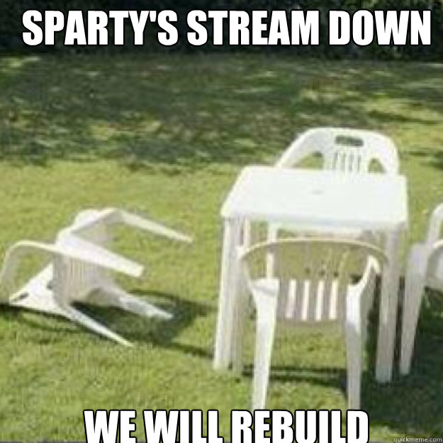 Sparty's Stream down We will rebuild - Sparty's Stream down We will rebuild  lawn chair