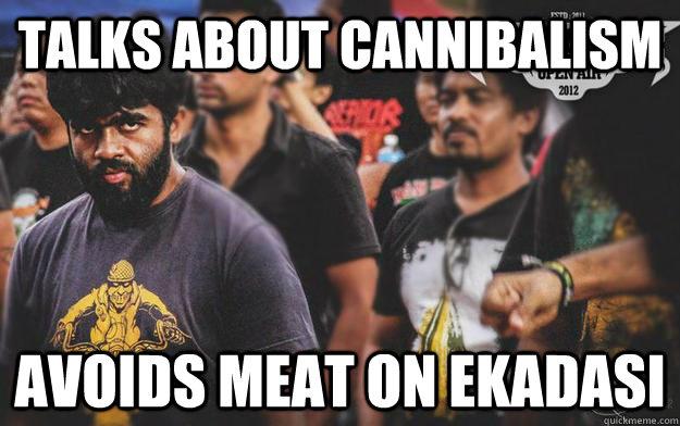 talks about cannibalism avoids meat on ekadasi  Brutal Bangalore Metalhead