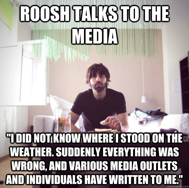 roosh talks to the media 