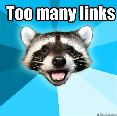 Too many links    Lame Pun Coon