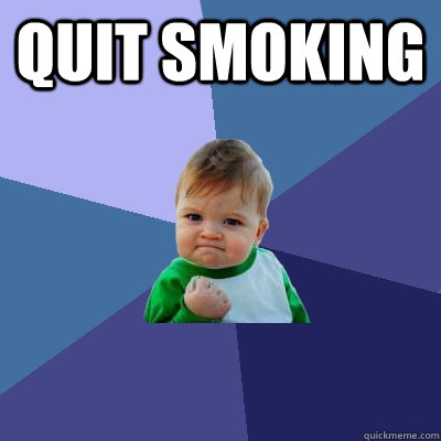 Quit Smoking   Success Kid