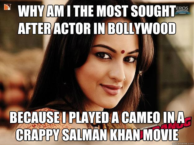 why am i the most sought after actor in bollywood Because i played a cameo in a crappy salman khan movie - why am i the most sought after actor in bollywood Because i played a cameo in a crappy salman khan movie  Dabangg