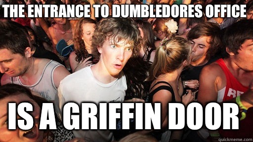 The entrance to Dumbledores office Is a Griffin Door  Sudden Clarity Clarence