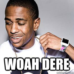 Woah Dere - Woah Dere  Big Sean Woah Dere