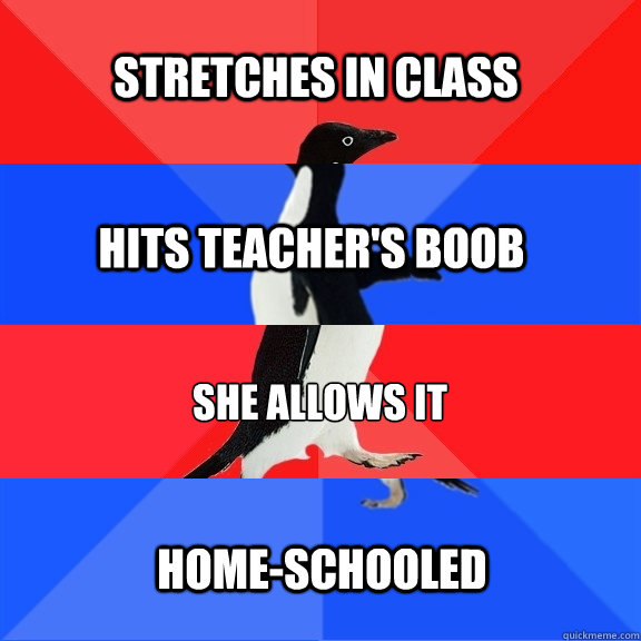 Stretches in class hits teacher's boob she allows it home-schooled - Stretches in class hits teacher's boob she allows it home-schooled  Socially Awesome Awkward Awesome Awkward Penguin