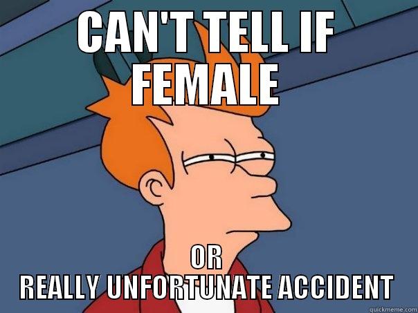 CAN'T TELL IF FEMALE OR REALLY UNFORTUNATE ACCIDENT Futurama Fry