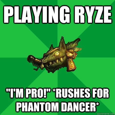 Playing Ryze 