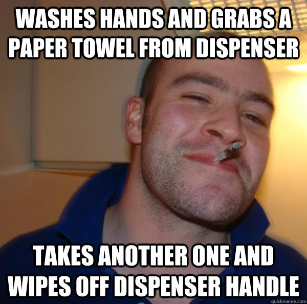 Washes hands and grabs a paper towel from dispenser Takes another one and wipes off dispenser handle - Washes hands and grabs a paper towel from dispenser Takes another one and wipes off dispenser handle  Misc