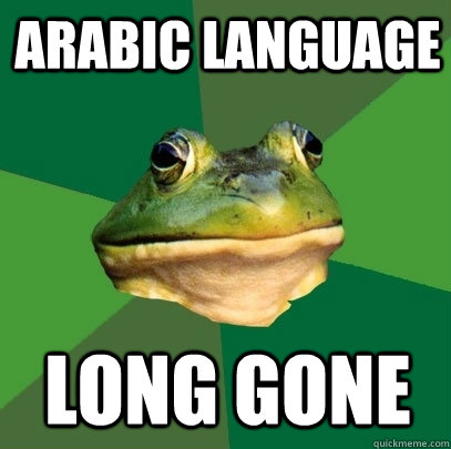 arabic language long gone  Foul Bachelor Frog