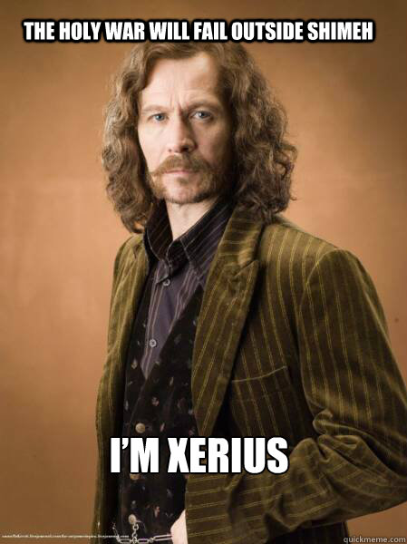 The Holy War will fail outside Shimeh I’m Xerius  