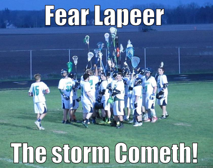 FEAR LAPEER THE STORM COMETH! Misc