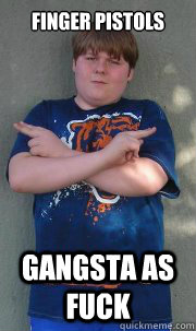 Finger pistols gangsta as fuck  