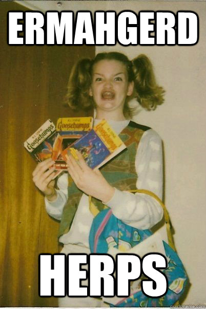 ERMAHGERD Herps  BERKSv