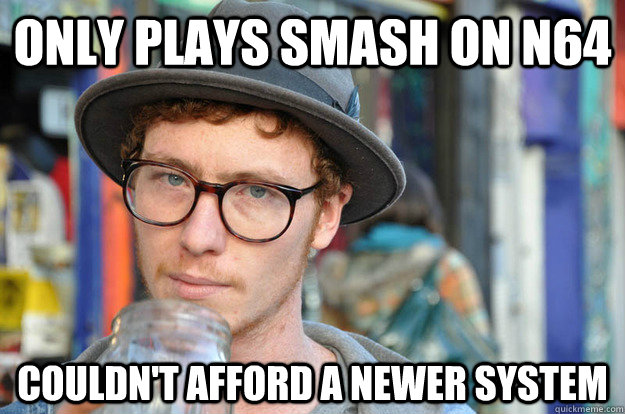 Only plays smash on n64 Couldn't afford a newer system - Only plays smash on n64 Couldn't afford a newer system  Misc