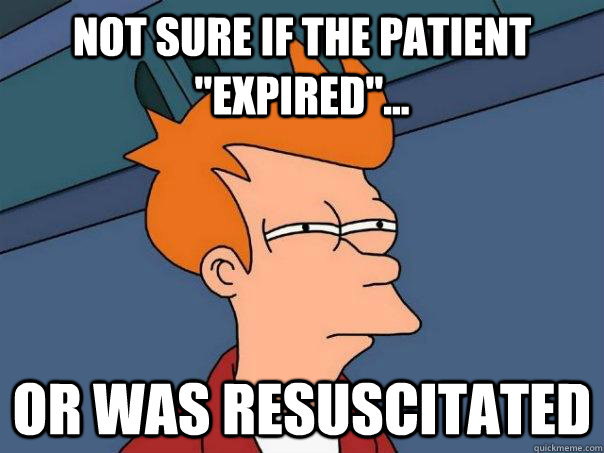 Not sure if the patient 