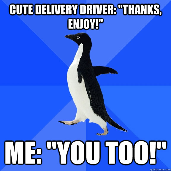 Cute Delivery Driver: 