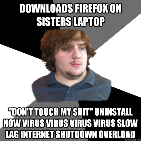 downloads Firefox on Sisters laptop 