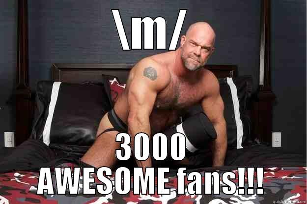 \M/ 3000 AWESOME FANS!!! Gorilla Man