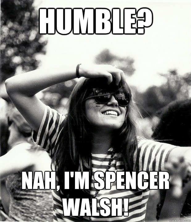 Humble? Nah, I'm Spencer Walsh!  Georgetown Hipster