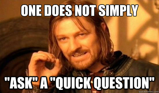 One Does Not Simply 